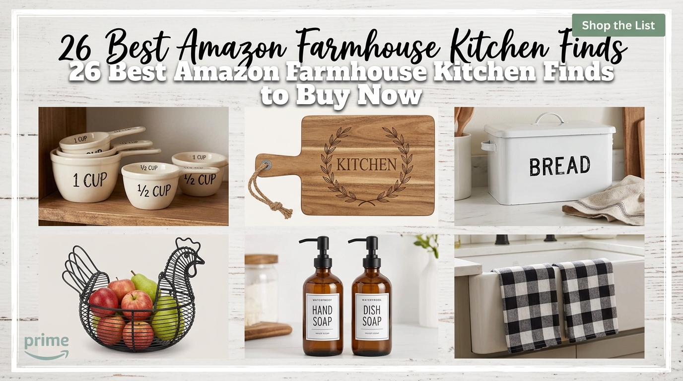 26 Best Amazon Farmhouse Kitchen Finds to Buy Now